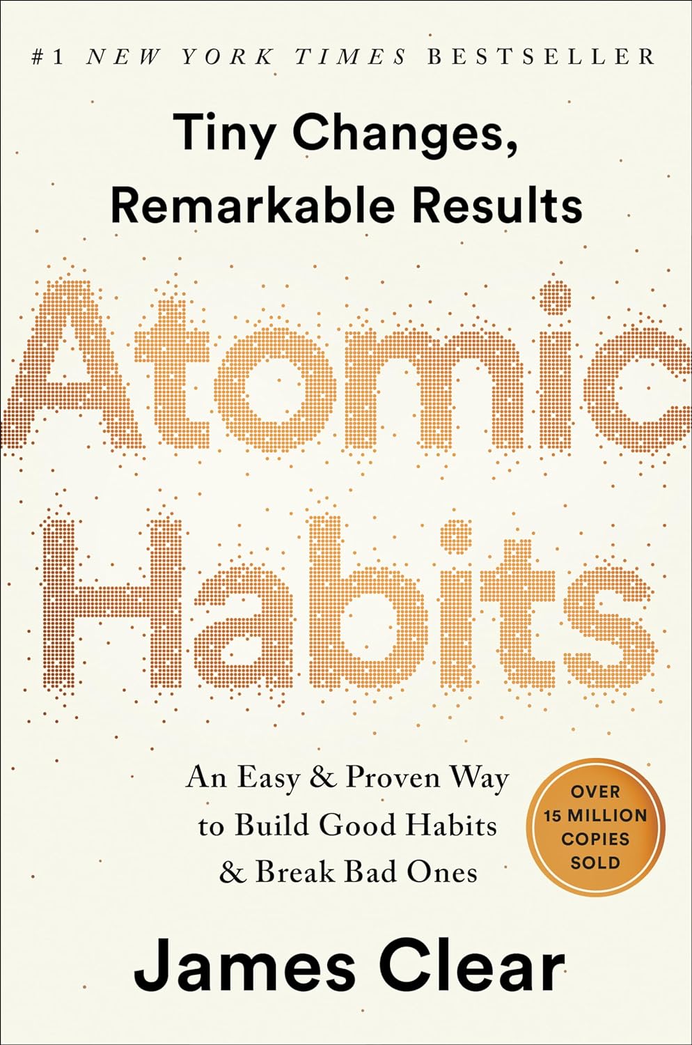 Atomic habits, by James Clear